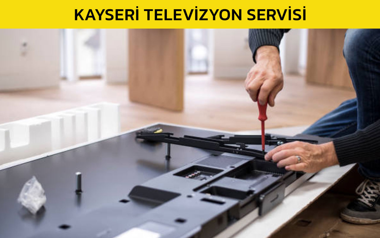 Kayseri Televizyon Servisi Hizmeti